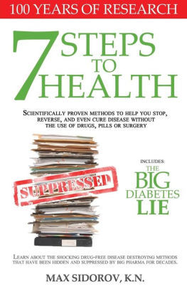 The Big Diabetes Lie: 7 Steps to Health and The Big Diabetes Lie