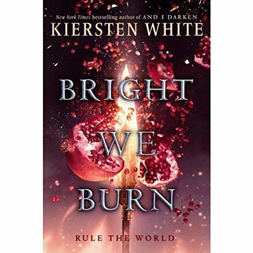 Bright We Burn (The Conqueror's Saga, #3)