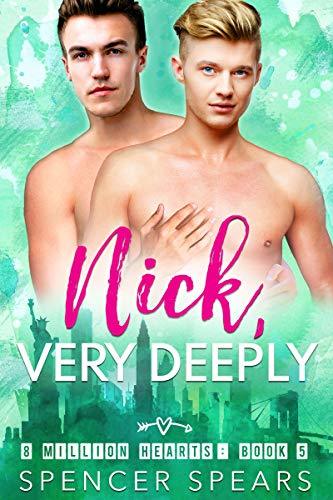 Nick, Very Deeply