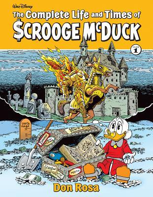 The Complete Life And Times Of Uncle Scrooge Volume 1