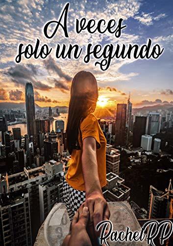 A veces, solo un segundo