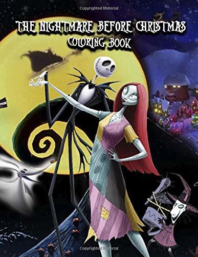 The Nightmare Before Christmas Coloring Book: This Amazing Coloring Book Will Make Your Kids ...