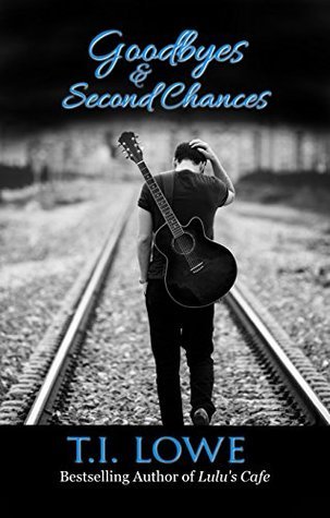 Goodbyes and Second Chances