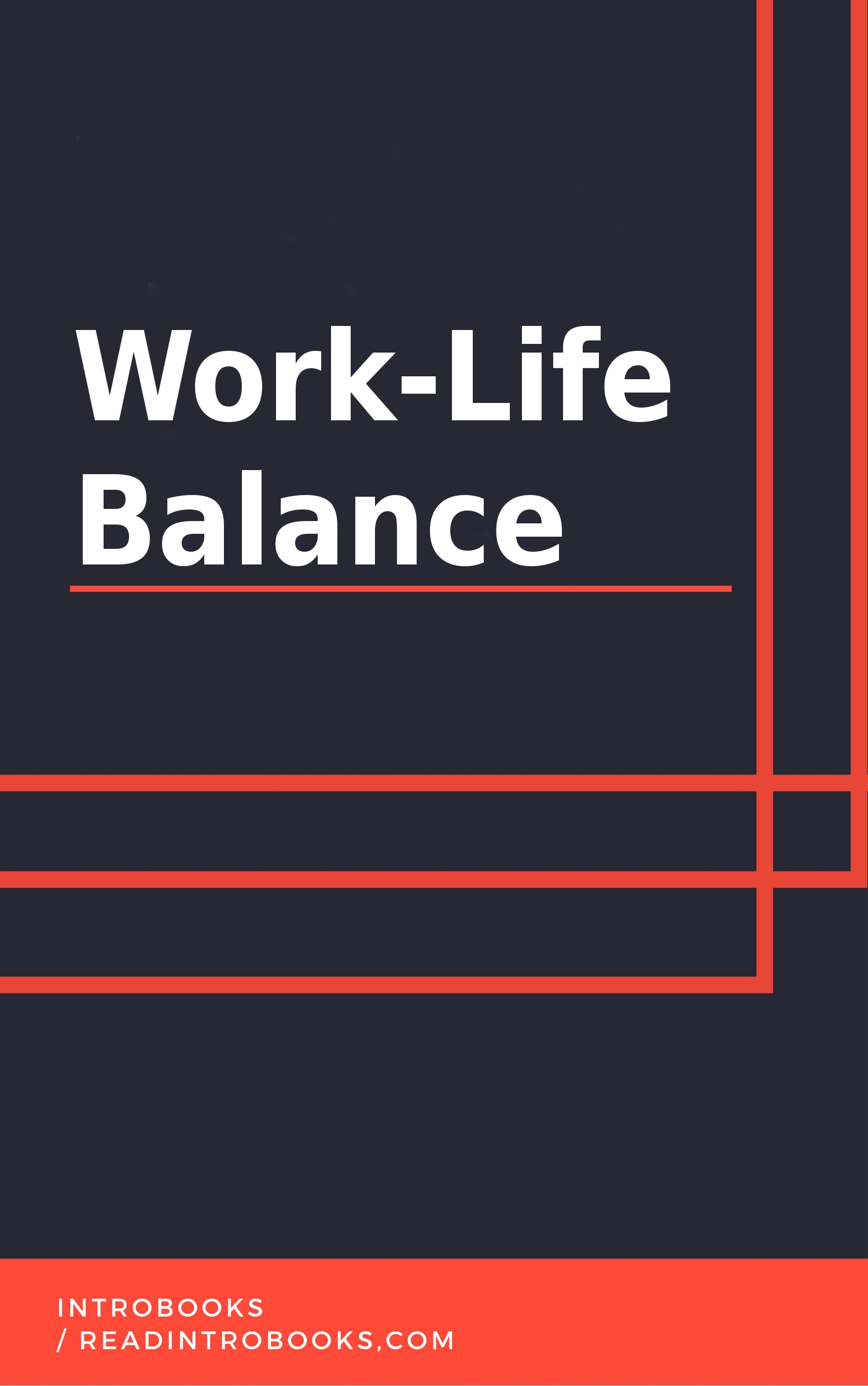 Work-Life Balance by IntroBooks | Goodreads