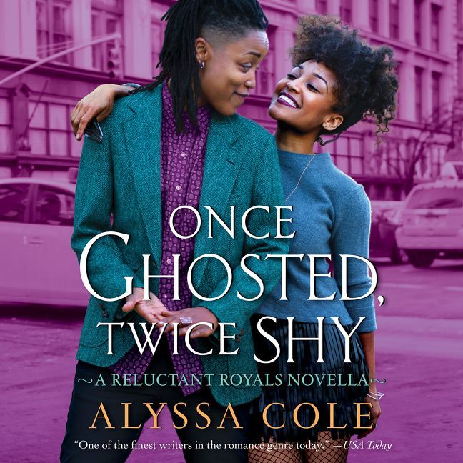 Once Ghosted, Twice Shy (Reluctant Royals, #2.5)