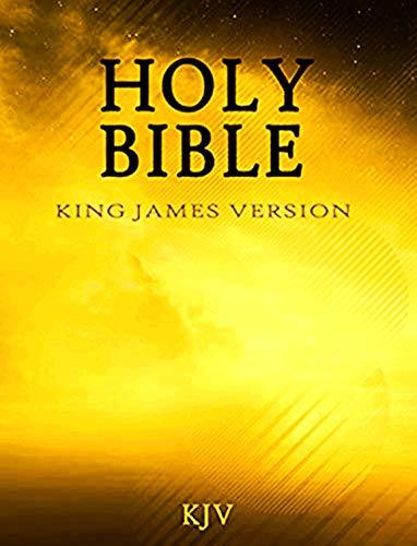 The Holy Bible [Authorized 1611 KJV]: For Kindle King James Version by ...