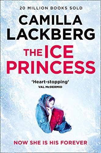 The Ice Princess (Patrik Hedstrom and Erica Falck #1)