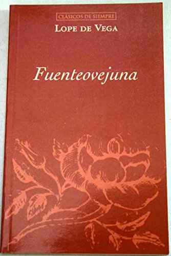 Fuenteovejuna (Spanish Edition)