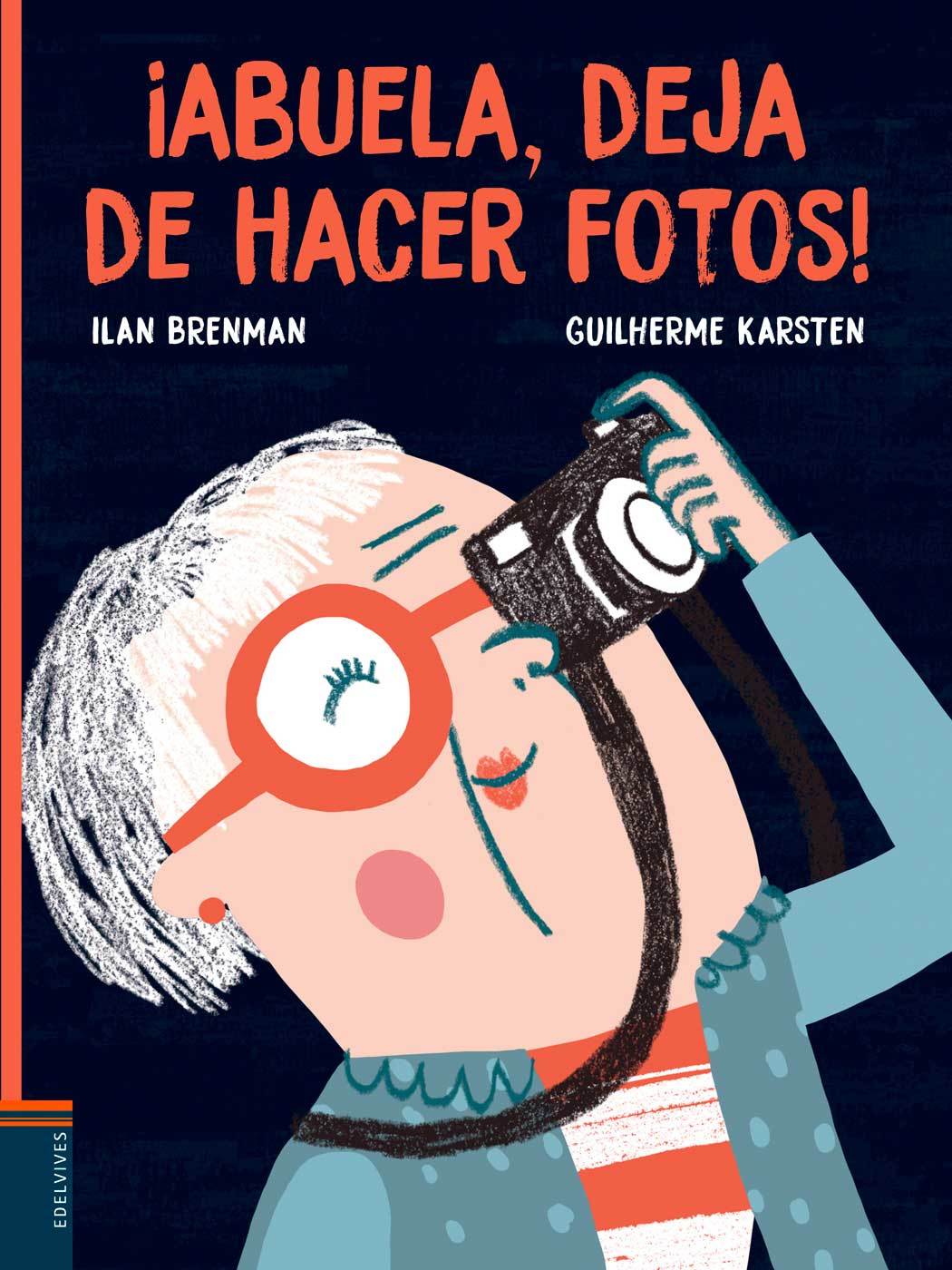 ¡Abuela, Deja de Hacer Fotos!