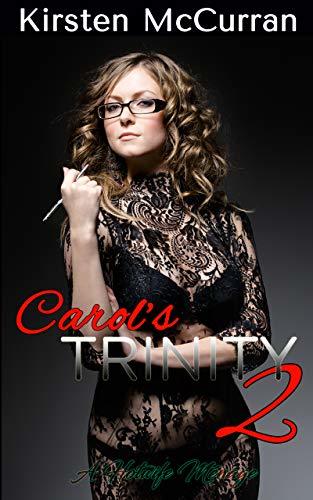Carol's Trinity 2: A Hotwife Menage