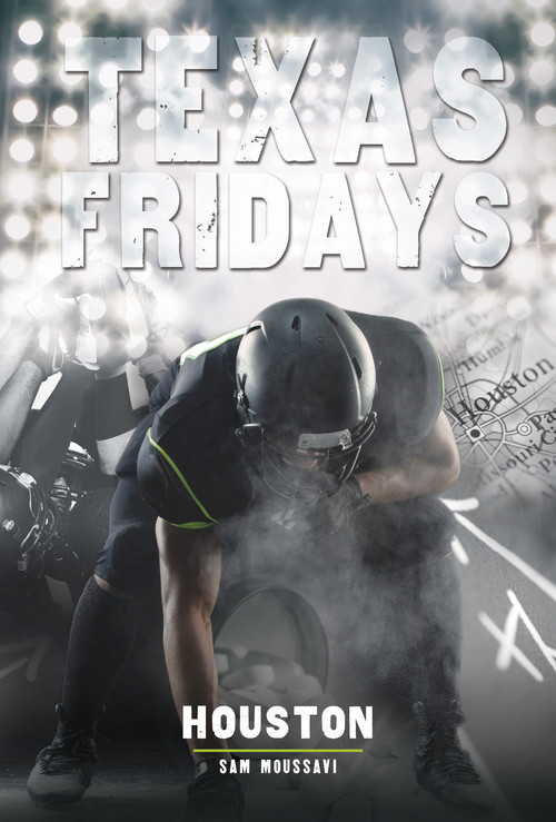 Houston (Texas Fridays) by Sam Moussavi Goodreads