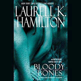 Bloody Bones (Anita Blake, Vampire Hunter #5)