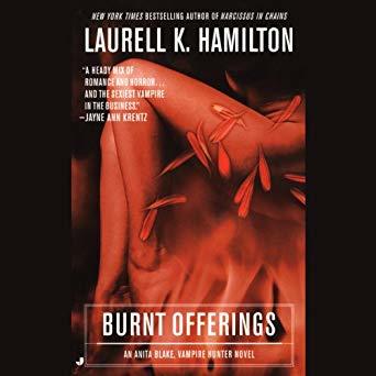 Burnt Offerings (Anita Blake, Vampire Hunter, #7)
