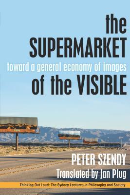 The Supermarket of the Visible book cover