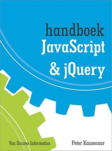 Handboek Javascript en JQuery (Dutch Edition) by Peter Kassenaar ...