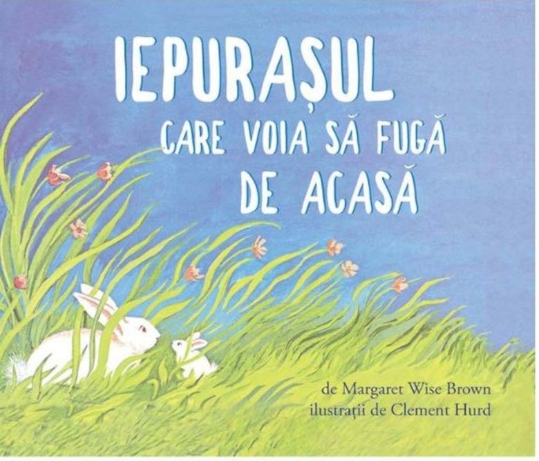 Iepurasul care voia sa fuga de acasa