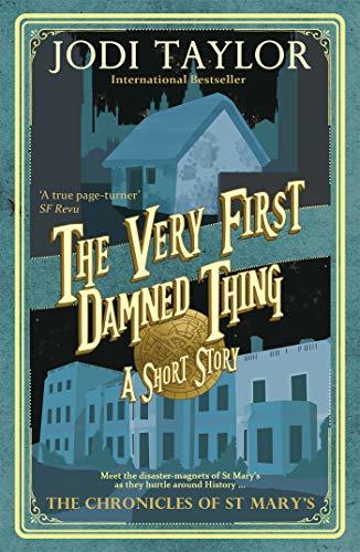 The Very First Damned Thing (The Chronicles of St Mary's, #0.5)