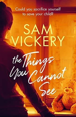 The Things You Cannot See