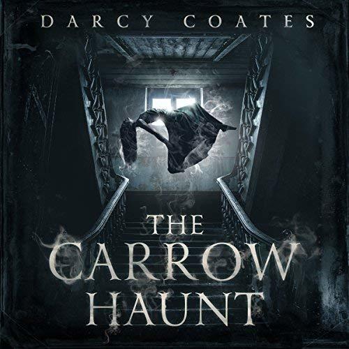 The Carrow Haunt by Darcy Coates Goodreads