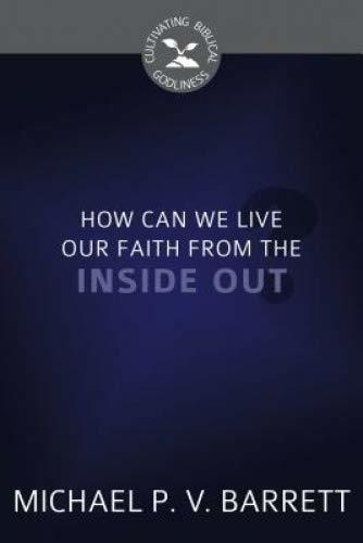 How Can We Live Our Faith from the Inside Out? book cover