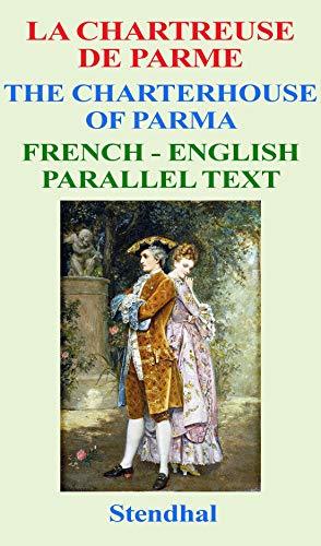 La chartreuse de Parme: The Charterhouse Of Parma by Stendhal | Goodreads