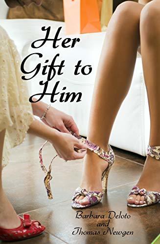 Her Gift to Him
