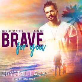 Brave for You (Oahu Lovers, #1)