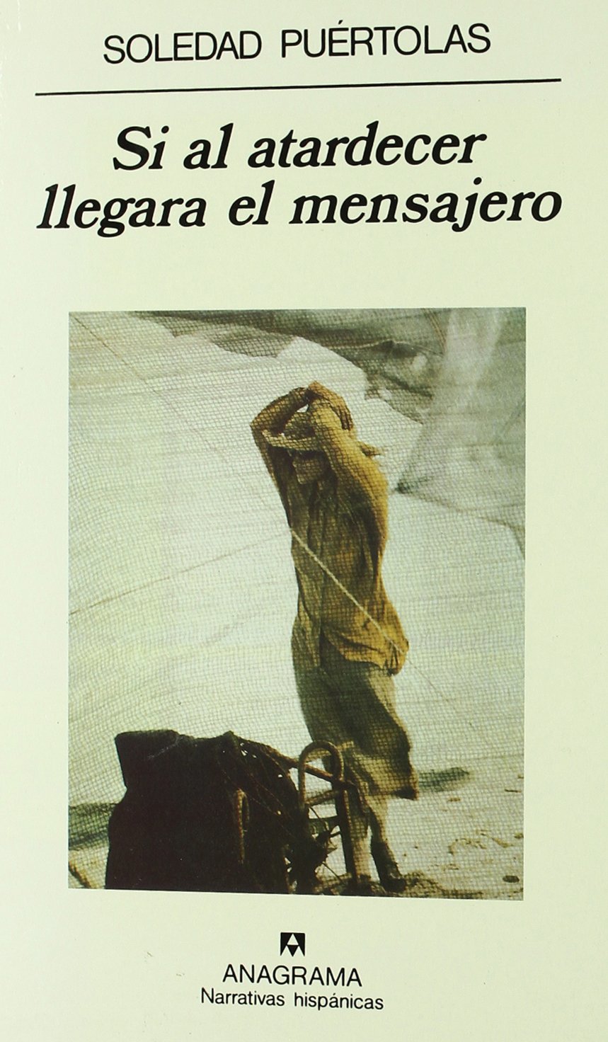 Si al atardecer llegara el mensajero book cover