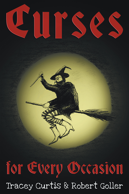 Curses for Every Occasion by Tracey Curtis | Goodreads
