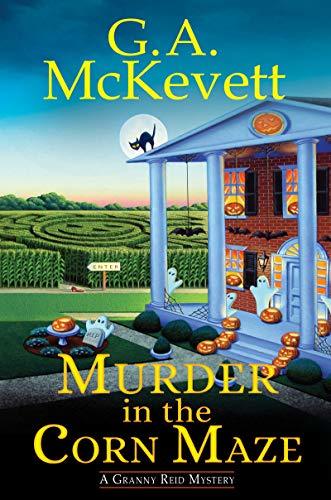 Murder in the Corn Maze (A Granny Reid Mystery, #2)