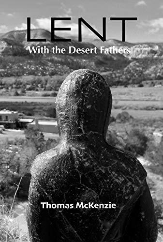 Lent with the Desert Fathers