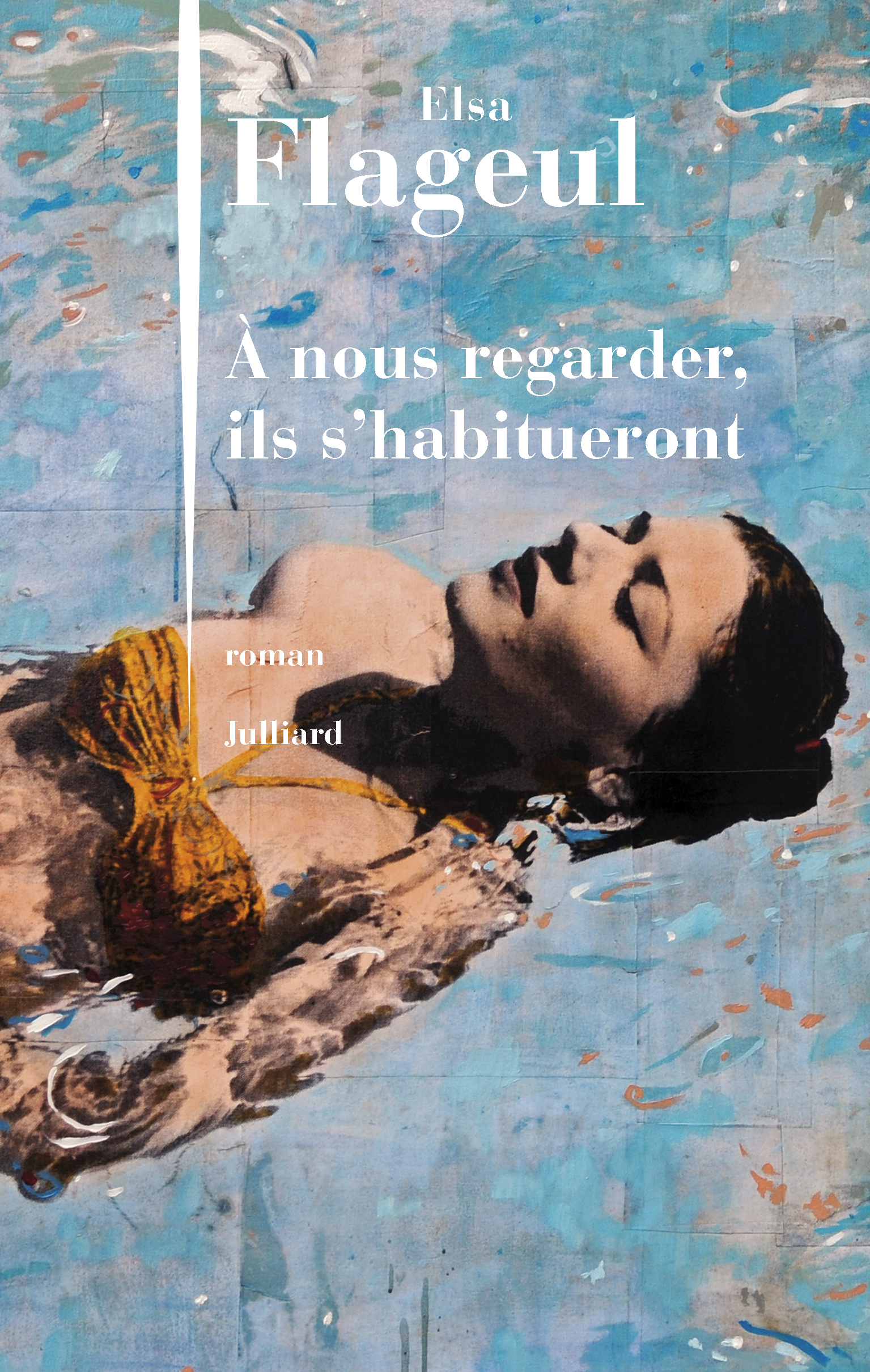 À nous regarder, ils s’habitueront