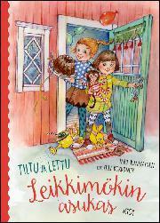 Tiltu ja Lettu : leikkimökin asukas