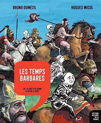 Les temps barbares - De la chute de Rome à Pépin Le Bref book cover