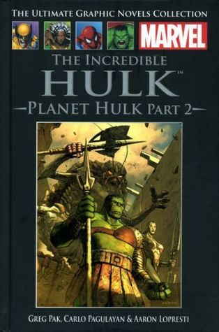 The Incredible Hulk: Planet Hulk, Part 2