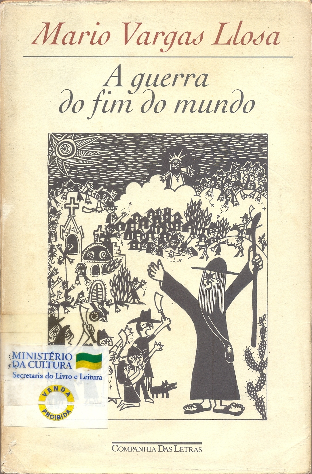 A Guerra do Fim do Mundo by Mario Vargas Llosa | Goodreads