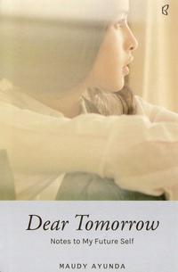 #Dear Tomorrow: Notes to My Future Self