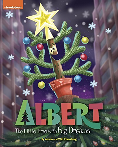 Albert: The Little Tree with Big Dreams by Nickelodeon Publishing ...