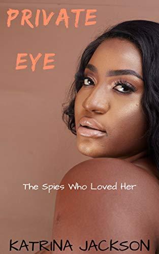 Private Eye (The Spies Who Loved Her, #2)