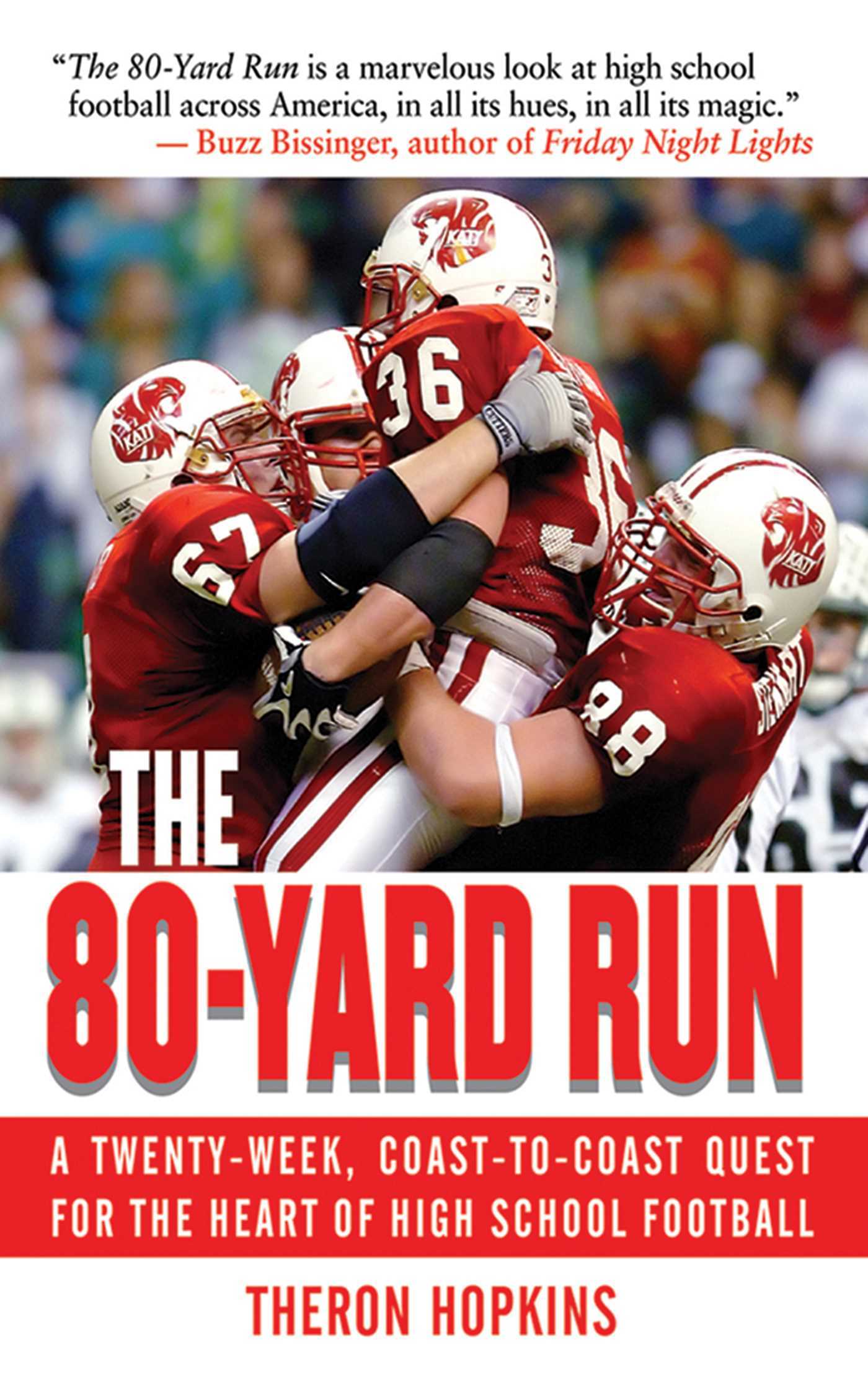 the-80-yard-run-a-twenty-week-coast-to-coast-quest-for-the-heart-of
