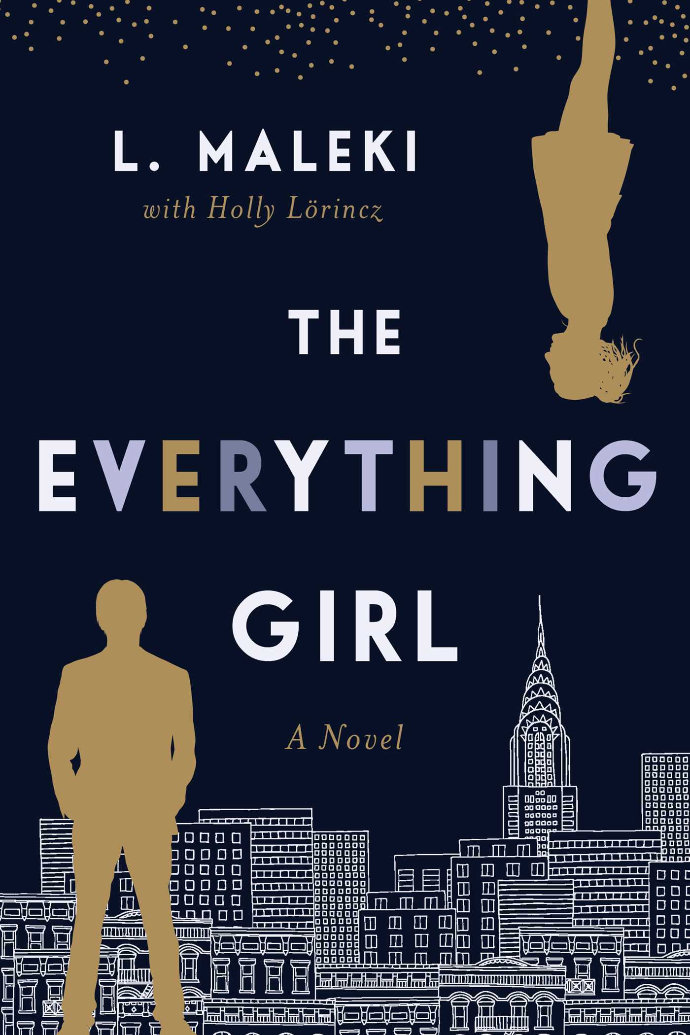Everything Female The Everything Girl: A Novel by L.E. Maleki | Goodreads