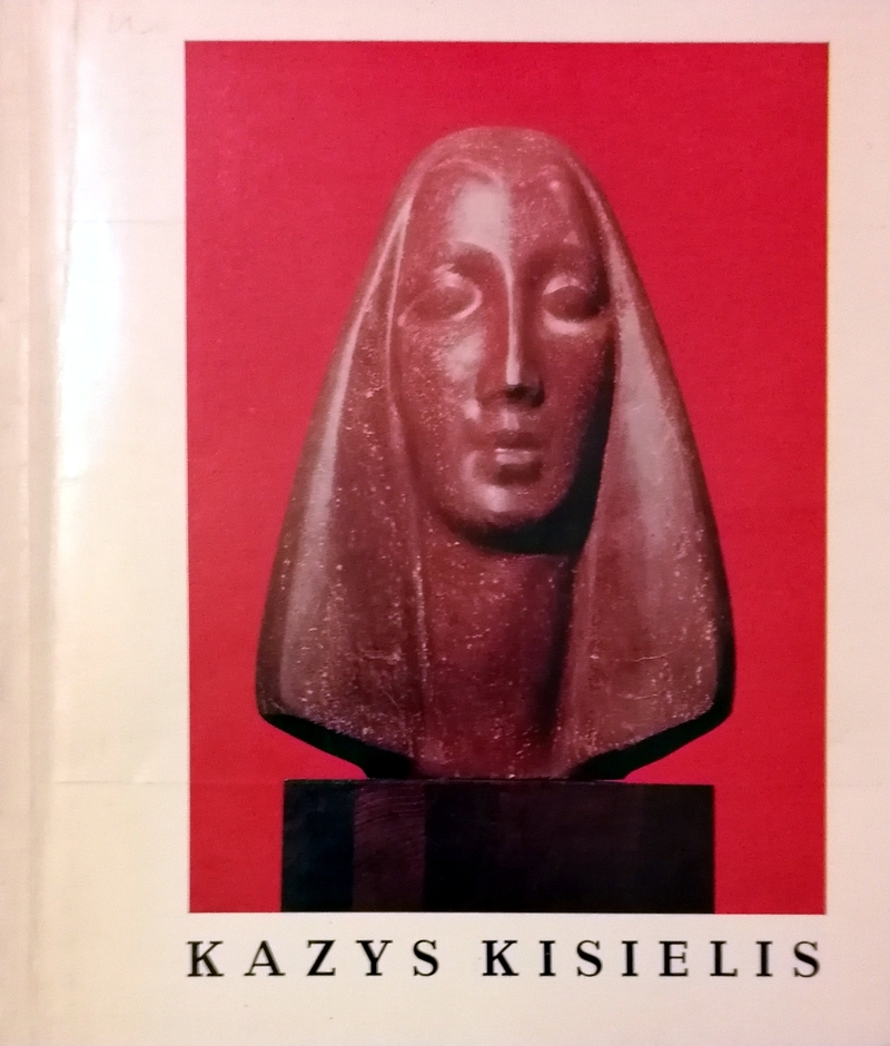 Kazys Kisielis by Romas Alekna Goodreads