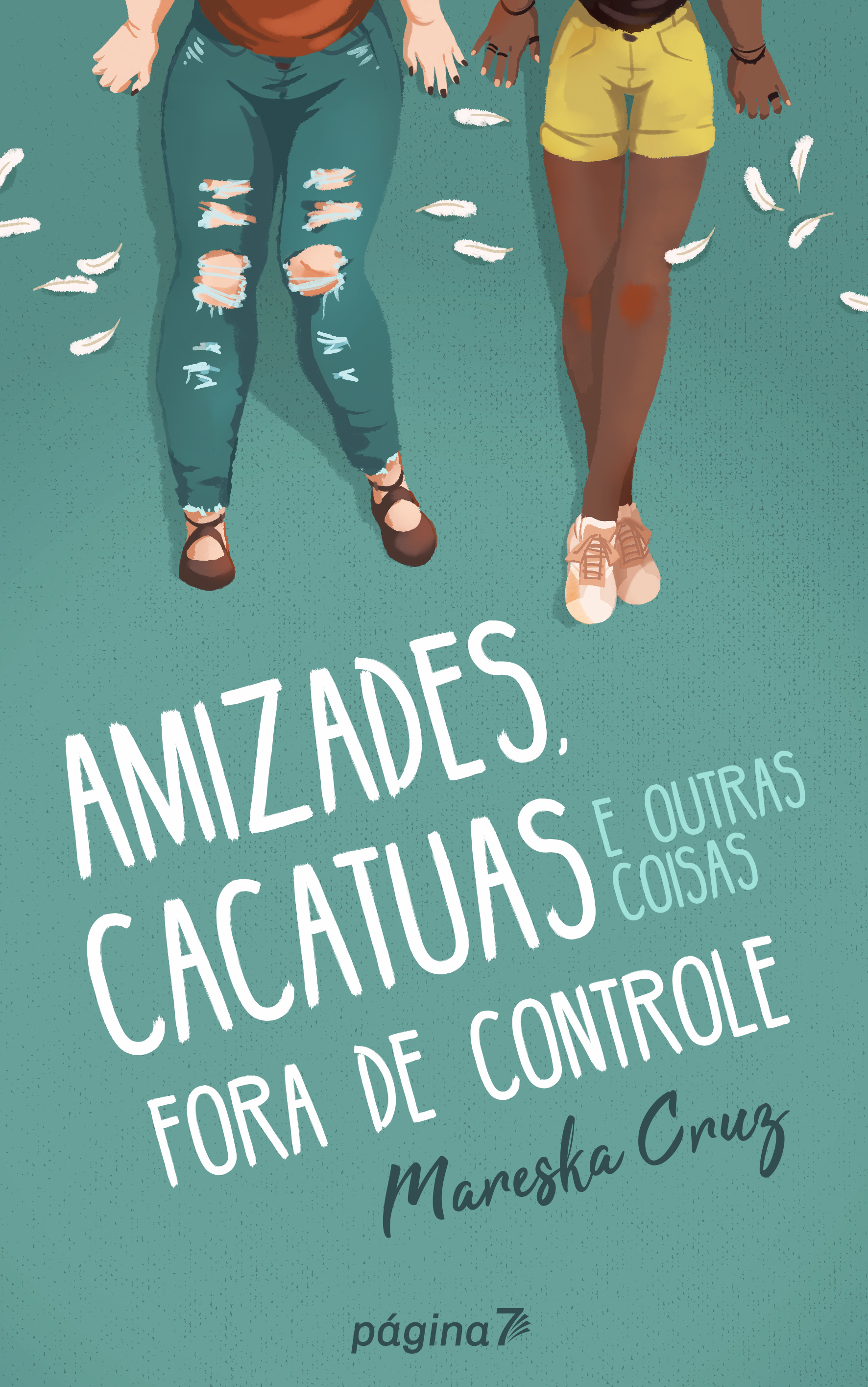Amizades, Cacatuas e Outras Coisas Fora de Controle book cover