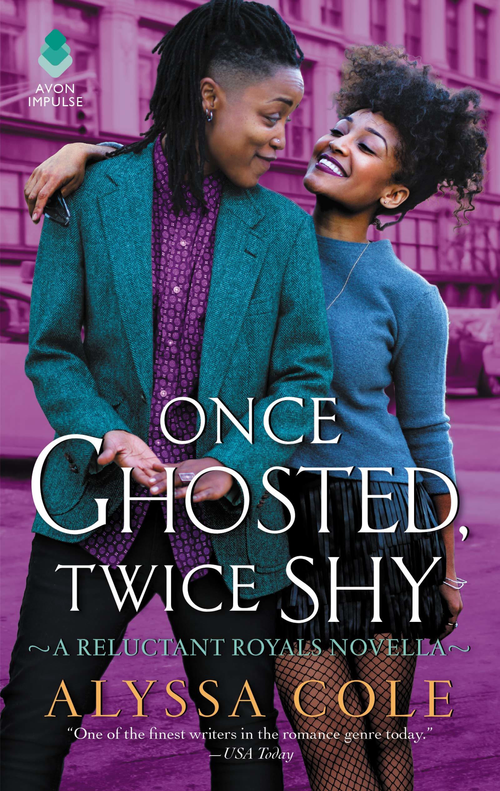 Once Ghosted, Twice Shy (Reluctant Royals, #2.5)