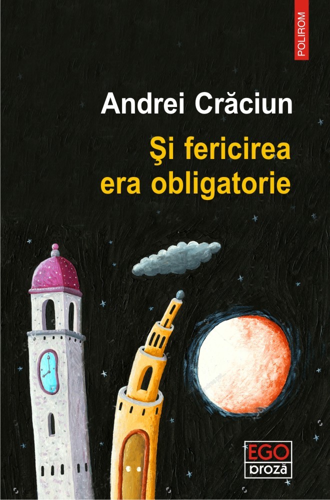 Şi fericirea era obligatorie book cover