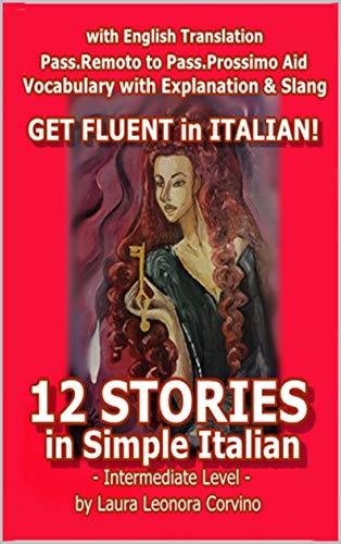 12 Stories in Simple Italian for Intermediates