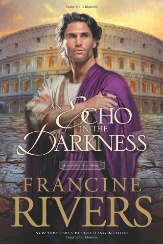 An Echo in the Darkness (Mark of the Lion, #2)