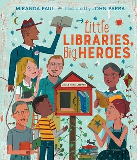 Little Libraries, Big Heroes