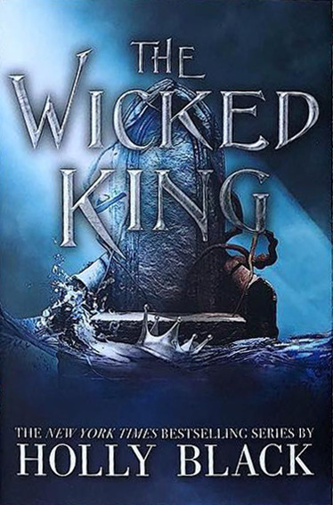 The Wicked King (The Folk of the Air #2)