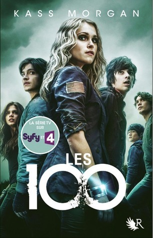 Les 100 (The Hundred, #1)